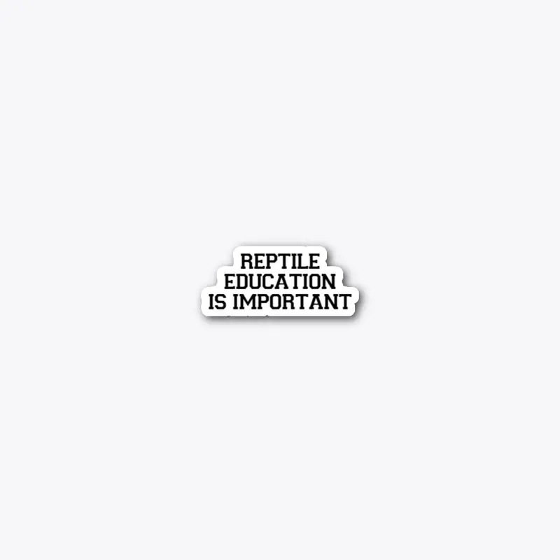 Reptile Education is Importat